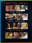 One World, Many Religions: The Ways We Worship Cover Image