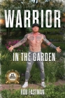 Warrior in the Garden Cover Image