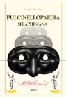 Pulcinellopaedia Seraphiniana, Deluxe Edition Cover Image