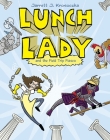 Lunch Lady and the Field Trip Fiasco: Lunch Lady #6 By Jarrett J. Krosoczka Cover Image