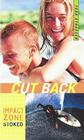 Cut Back By Todd Strasser Cover Image