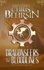 Dragonseers and Bloodlines: A Steampunk Fantasy Adventure Cover Image