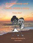 How Mummy and Daddy Made a Baby: Trans Dad By Emma Wallis Cover Image