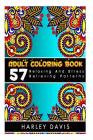 Adult Coloring Book: 57 Relaxing And Stress Relieving Patterns, Natural Stress Relief Adult Coloring Book Cover Image