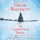 The Christmas Train By David Baldacci, Tim Matheson (Read by) Cover Image