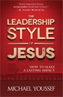 The Leadership Style of Jesus By Michael Youssef Cover Image