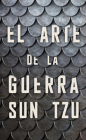 El Arte de la Guerra (the Art of War Spanish Edition) Cover Image