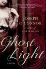 Ghost Light: A Novel Cover Image