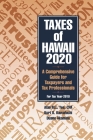Taxes of Hawaii 2020 By Alan M. L. Yee, Kurt K. Kawafuchi, Duane Akamine Cover Image