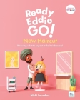 Ready Eddie Go! New Haircut: Knowing What to Expect at the Hairdressers! Cover Image