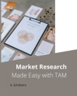Market Research Made Easy with TAM Cover Image