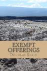 Exempt Offerings: Crowdfunding and Beyond By Douglas Slain Cover Image