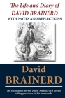 The Life and Diary of David Brainerd: With Notes and Reflections By Jonathan Edwards (Editor), David Brainerd Cover Image