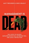 Management is Dead By Matt Tresidder, Chris Heaslip Cover Image