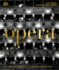 Opera: The Definitive Illustrated Story Cover Image