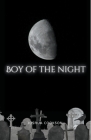 Boy Of The Night By Joshua Cookson Cover Image