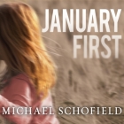 January First: A Child's Descent Into Madness and Her Father's Struggle to Save Her Cover Image
