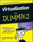 Virtualization for Dummies By Bernard Golden Cover Image
