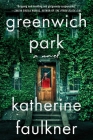Greenwich Park By Katherine Faulkner Cover Image