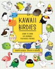 Kawaii Birdies: Learn to Draw 80 Adorable Feathered Friends Cover Image