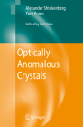 Optically Anomalous Crystals By Alexander Shtukenberg, Yurii Punin, Bart Kahr Cover Image