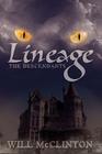 Lineage: The Descendants By Will McClinton Cover Image
