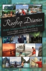 Rooftop Diaries: Global Adventures with BradtheNomad By Brad States Cover Image