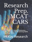 Research Prep. MCAT CARS: The Medical College Admission Critical Analysis & Reasoning Skills Test Prep. Book Cover Image
