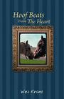 Hoof Beats from the Heart By Wes Kranz Cover Image