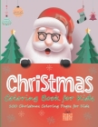 Christmas Coloring Book for Kids: 100 Christmas Coloring Pages for Kids By Fun Education Cover Image
