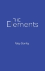 The Elements By Patsy Stanley Cover Image
