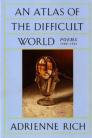 An Atlas of the Difficult World: Poems 1988-1991 By Adrienne Rich Cover Image