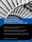 SAP Training Tutorials: SAP Introduction and Basic Skills Handbook: Sapcookbook Training Tutorials SAP Introduction and Basic Skills (Sapcookb Cover Image