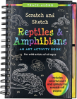 Scratch & Sketch Reptiles & Amphibians By Sarah Longstreth, T. Levy, Martha Zschock (Illustrator) Cover Image