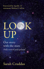 Look Up: Our Story with the Stars By Sarah Cruddas, Michael Collins (Foreword by) Cover Image