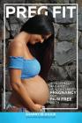 PregFIT By Sharny Kieser, Julius Kieser Cover Image