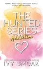 Addiction (Hunted #2) By Ivy Smoak Cover Image