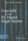 Copyright in the Eu Digital Single Market: Report of the CEPS Digital Forum Cover Image