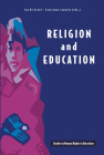 Religion and Education (Studies in Human Rights in Education) Cover Image