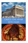 Greece love affair with food Cover Image