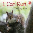 I Can Run (I Like to Read) Cover Image