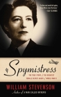 Spymistress: The True Story of the Greatest Female Secret Agent of World War II Cover Image