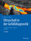Ultraschall in Der Gefäßdiagnostik: Therapieorientierter Leitfaden Und Atlas Cover Image
