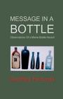 Message In a Bottle: Observations From a Maine Bottle Hound By Geoffrey Richards Cover Image