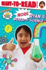More Ryan's World of Science: Ready-to-Read Level 1 By Ryan Kaji Cover Image