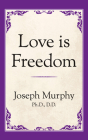 Love Is Freedom Cover Image