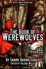 The Book of Werewolves with Illustrations: History of Lycanthropy, Mythology, Folklores, and More By Sabine Baring-Gould Cover Image
