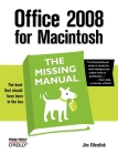 Office 2008 for Macintosh: The Missing Manual (Missing Manuals) Cover Image