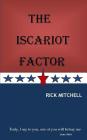 The Iscariot Factor By Rick Mitchell Cover Image