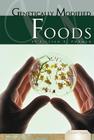 Genetically Modified Foods (Essential Viewpoints Set 4) By Lillian E. Forman Cover Image